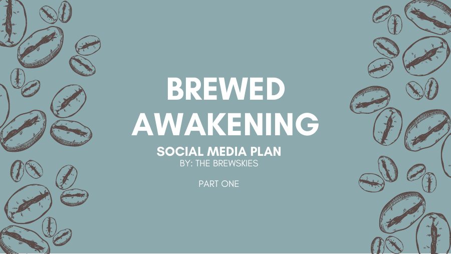 Brewed Awakening — Social Media Plan